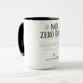 No Zero Days™ | GUCHIEWORLD™ Tasse (Vorderseite Links)