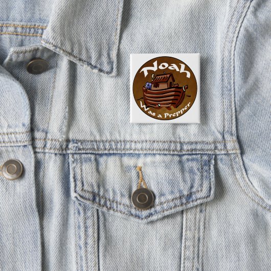 Noah war ein Prepper Button (Beispiel)