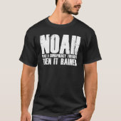 Noah war ein Verschwörungstheoretiker, dann regnet T-Shirt (Vorderseite)