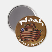 Noah war Prepper Magnet (Vorderseite/Rückseite)