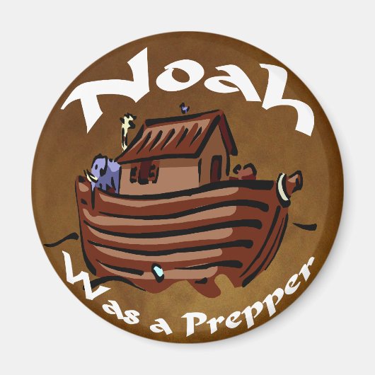 Noah war Prepper Magnet (Vorne)