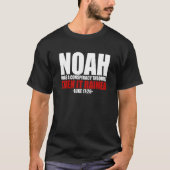Noah Was A Conspiracy Theorist Then It Rained Luke T-Shirt (Vorderseite)