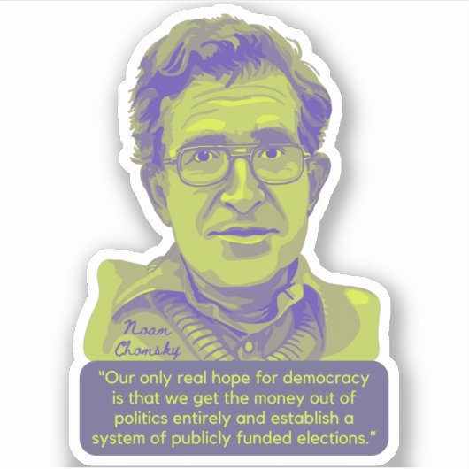Noam Chomsky Portrait and Quote Aufkleber (Vorderseite)