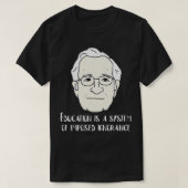 Noam Chomsky Zitat T-Shirt (Design vorne)