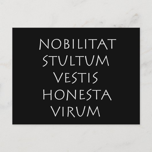 Nobilitat stultum vestis honesta virum postkarte (Vorderseite)