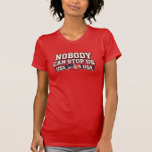 Nobody Can Stop Us - T-Shirt (Vorderseite)