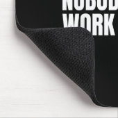 Nobody Cares Work Harder Motivational Workout Gym Mousepad (Ecke)