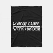 Nobody Cares Work Harder Retro Shirt-gym Motivatio Fleecedecke (Vorderseite)