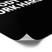 Nobody Cares Work Harder Shirt Funny Motivational Poster (Ecke)