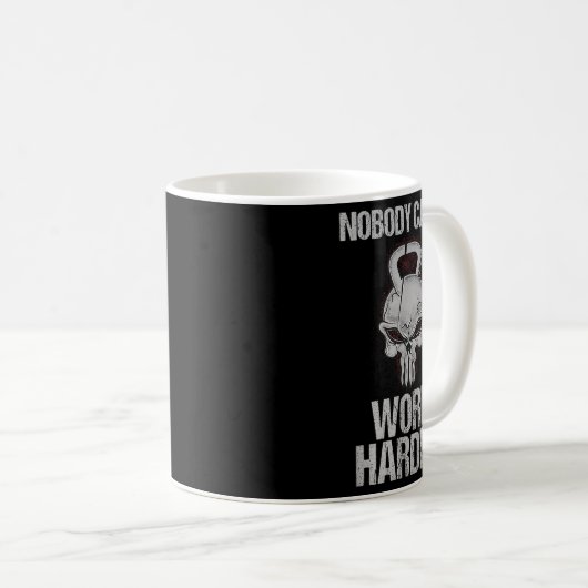 Nobody Cares Work Harder Workout Gym Motivation Gi Kaffeetasse (VorderseiteRechts)