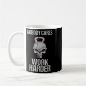 Nobody Cares Work Harder Workout Gym Motivation Gi Kaffeetasse (Links)