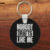 Nobody Drafts Like Me Fantasy Football Draft Day Schlüsselanhänger (Vorderseite)