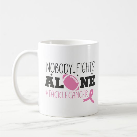 Nobody Fights Alone Breast Cancer Pink Ribbon Kaffeetasse (Links)