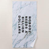 Nobody Needs a Billion Dollars Strandtuch (Vorderseite)
