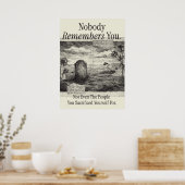 Nobody Remembers You Poster (Küche)