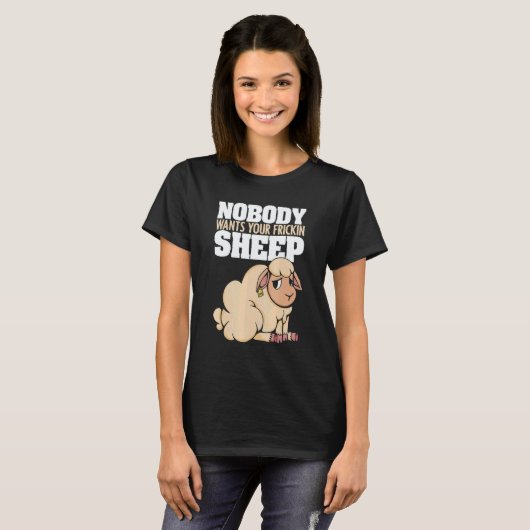 Nobody Wants Your Frickin Sheep Board Game T-Shirt (Vorne ganz)