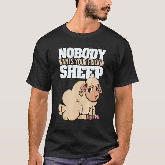 Nobody Wants Your Frickin Sheep Board Game T-Shirt (Vorderseite)