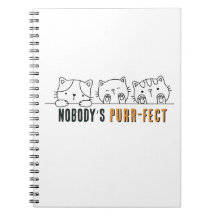 Nobody's Purr-fect Notebook (6.5" x 8.75")