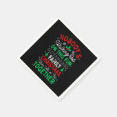 Nobody's Walking Out On This Fun Old Family Christ Serviette (Ecke)