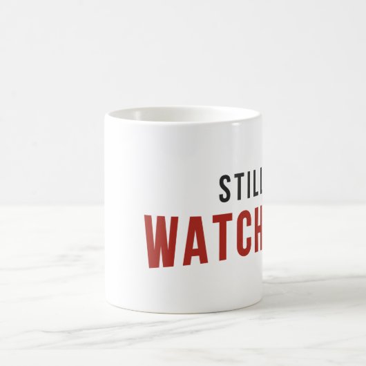 NOCH AUFPASSENDES NETFLIX KAFFEETASSE (Mittel)