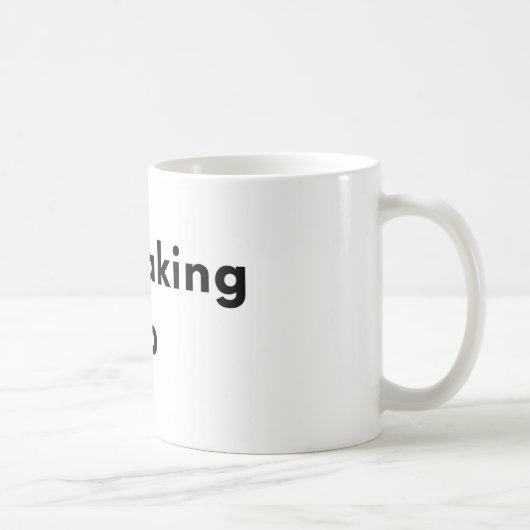 Noch Aufwachen Minimal Typography Tasse (Rechts)
