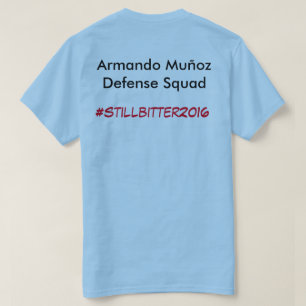 Noch bitter über Darwin 2k16 T-Shirt