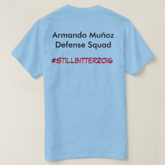 Noch bitter über Darwin 2k16 T-Shirt