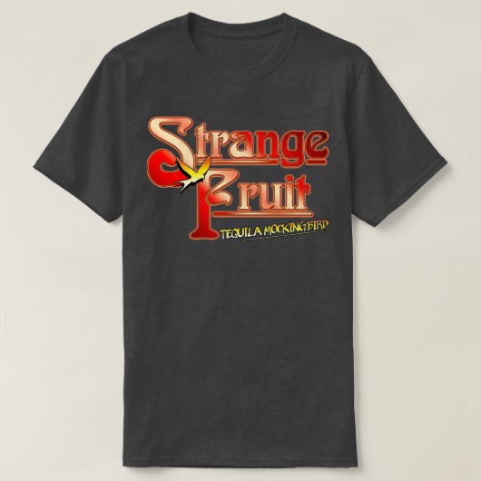 Noch Crazy Strange Fruquila Mockingbird Base T-Shirt (Design vorne)
