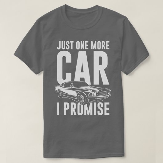 Noch ein Auto, das ich verspreche, Auto Typ T-Shirt (Design vorne)