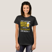 Noch ein Bier-Drink mit Fotografie-Problem T-Shirt (Vorne ganz)