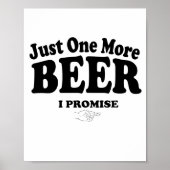 Noch ein Bier verspreche ich Poster (Vorne)