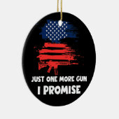 Noch ein Gun verspreche ich Patriotic für Ehemann Keramik Ornament (Rechts)