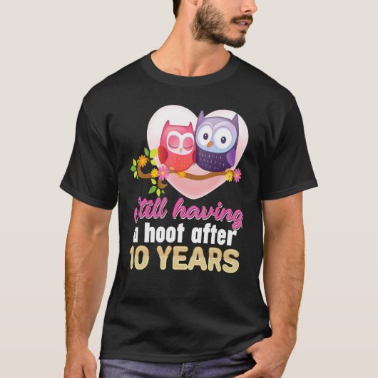 Noch ein Hoot nach 10 Jahren 10. Hochzeit Ann T-Shirt (Vorderseite)