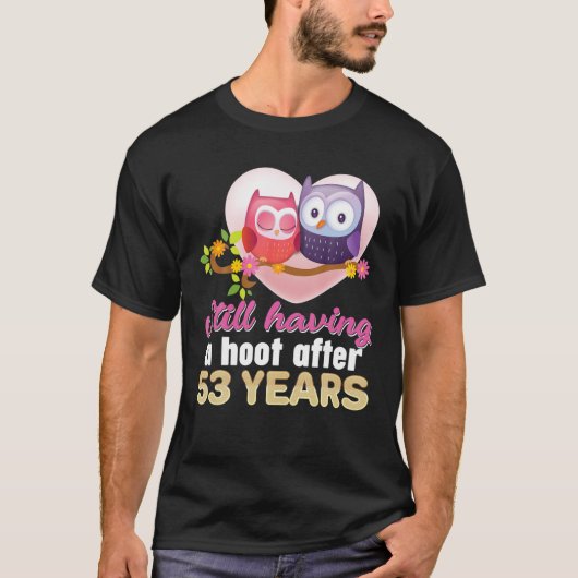 Noch ein Hoot nach 53 Jahren 53. Hochzeit Ann T-Shirt (Vorderseite)