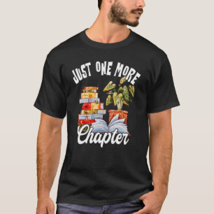 Noch ein Kapitel Buch lesen Nerd Buch T-Shirt