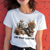 Noch ein Kapitel Buch Skeletton T - Shirt