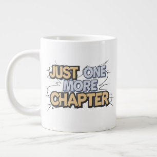 Noch ein Kapitel extra große Tasse - übertrieben