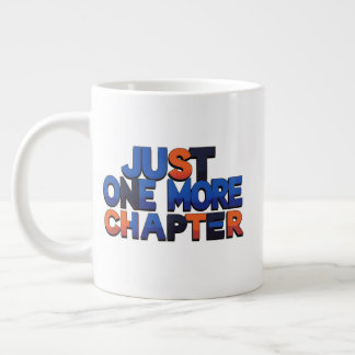 Noch ein Kapitel extra große Tasse - übertrieben