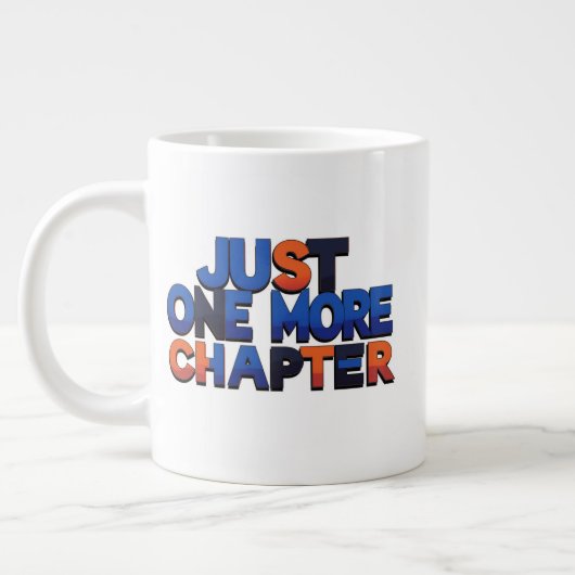 Noch ein Kapitel extra große Tasse - übertrieben (Links)