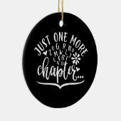 Noch ein Kapitel. Funny Reading Design Keramik Ornament (Rechts)