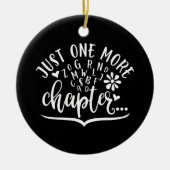 Noch ein Kapitel. Funny Reading Design Keramik Ornament (Vorne)