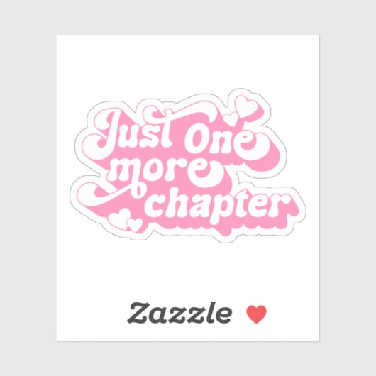 Noch ein Kapitel Groovy Retro Zitat rosa Text Aufkleber (Blatt)