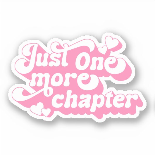 Noch ein Kapitel Groovy Retro Zitat rosa Text Aufkleber (Vorderseite)