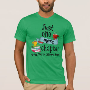Noch ein Kapitel meines Buches von Dustin Stevens T-Shirt