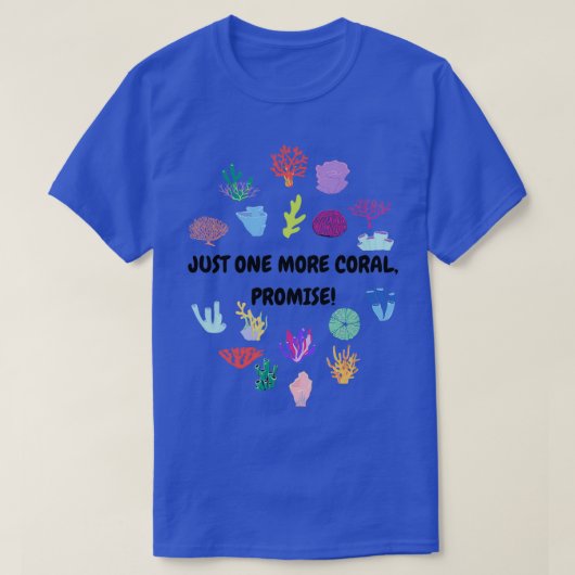 Noch ein Korallenversprechen T-Shirt (Design vorne)