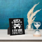 Noch ein paar Minuten, lustiges Gaming, Gamer Plaq Fotoplatte (InSitu)