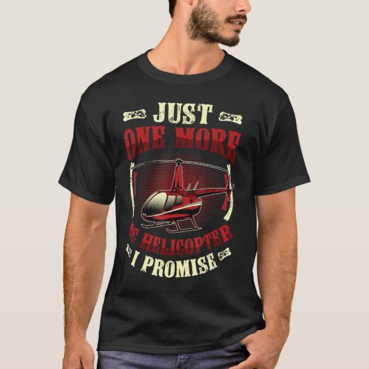 Noch ein RC Helicopter I Promise RC Helicopte T-Shirt (Vorderseite)