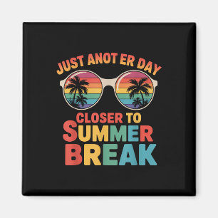 Noch ein Tag Naher, um die Sommerpause letzten Tag Magnet