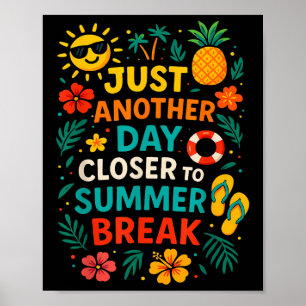 Noch ein Tag Naher, um die Sommerpause letzten Tag Poster