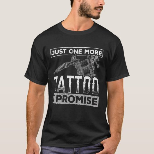 Noch ein Tattoo I Versprechen - Tattooe T-Shirt (Vorderseite)